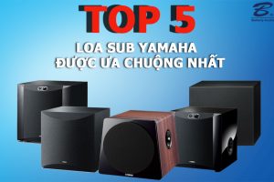 top 5 loa sub yamaha
