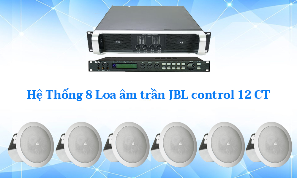 Hệ Thống 8 Loa âm trần JBL control 12 CT